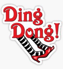 Ding Dong! The Wicked Witch Is Dead. Wizard of Oz Sticker