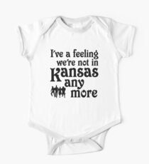 I've A Feeling We're Not In Kansas Any More - Wizard of Oz Baby Body Kurzarm