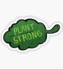 Plant Strong Sticker