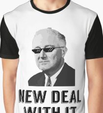 New Deal mit ihm Grafik T-Shirt
