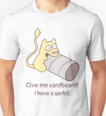 Give My Gerbil Cardboard Unisex T-Shirt