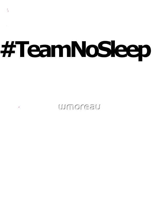 team no sleep shirt