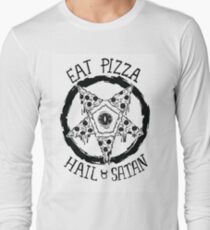 Eat Pizza Hail Satan Long Sleeve T-Shirt