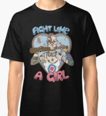 Fight Like A Girl - Fight Like A Tank Girl (Tank Girl) Classic T-Shirt