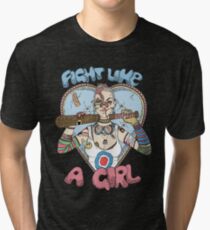 Fight Like A Girl - Fight Like A Tank Girl (Tank Girl) Tri-blend T-Shirt