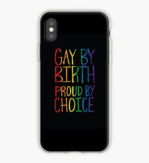 Gay by Birth Proud by Choice iPhone Case