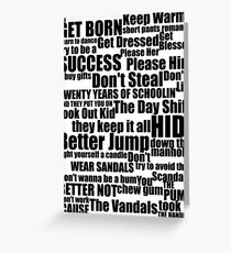 Subterranean Homesick Blues (Black text) Greeting Card