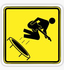 You Enjoy Mini-Tramps Sticker