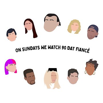 On Sundays We Watch 90 Day Fiance Season 4 Before the 90 Days Art Board Print