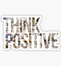 Think positive! II Sticker