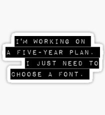 Choose a Font (Black) Sticker