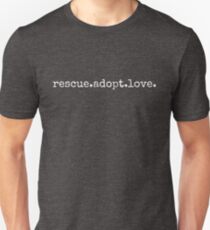 rescue.adopt.love Unisex T-Shirt