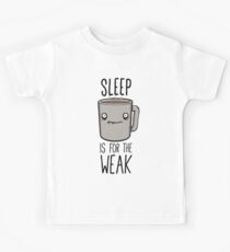 Sleep Is For The Weak Kids Tee