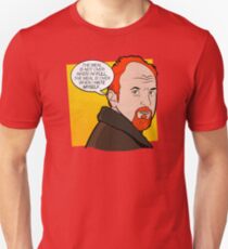 The Meal Isn't Over When I'm Full Unisex T-Shirt