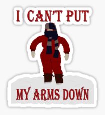 A Christmas Story - I Can't Put My Arms Down Sticker