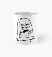 Quoi que ce soit pour toujours Mug