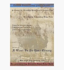 I Want To Be Your Canary Photographic Print