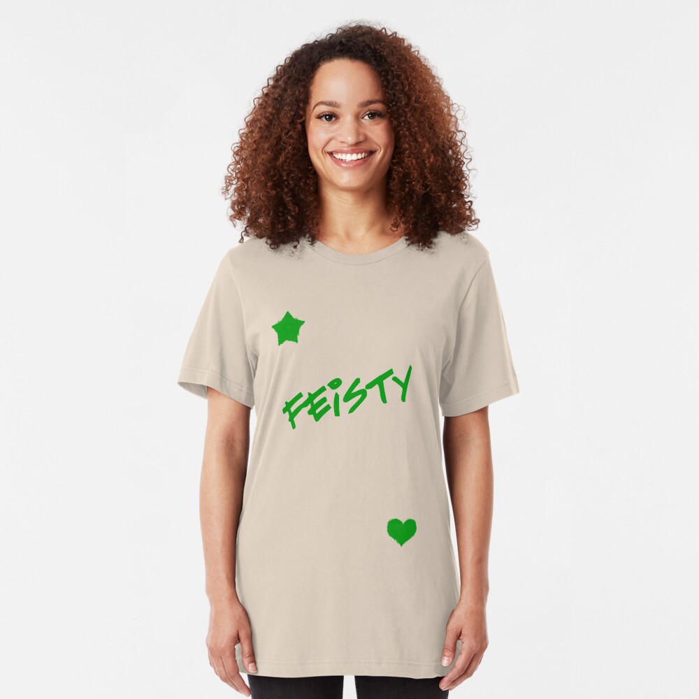 Feisty! Slim Fit T-Shirt