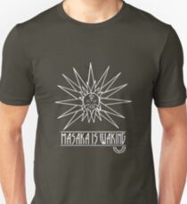 Masaka Is Waking Unisex T-Shirt