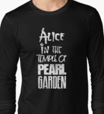 Alice In The Temple Of Pearl Garden Long Sleeve T-Shirt