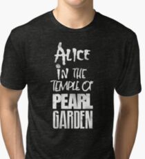 Alice In The Temple Of Pearl Garden Tri-blend T-Shirt