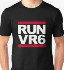RUN VR6 Unisex T-Shirt