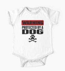 Warning Protected By A Dog One Piece - Short Sleeve