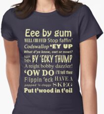 Yorkshire Sayings! Women's Fitted T-Shirt
