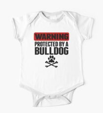 Warning Protected By A Bulldog One Piece - Short Sleeve
