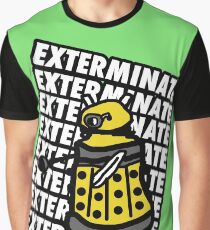EXTERMINATE! Graphic T-Shirt