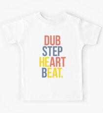 Dubstep Heart Beat. (Pun) Kids Tee
