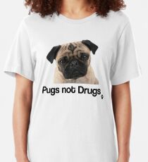 pugs not drugs t shirt