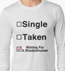 Waiting for a Shadowhunter Long Sleeve T-Shirt