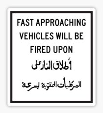 Fast Approaching Vehicles Sign, Iraq Sticker