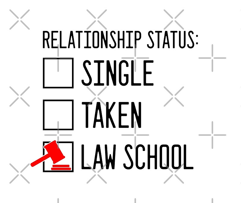 "Relationship Status Law School" by CourtOfApparel Redbubble