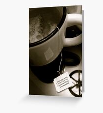 Wise Words Come in Strange Moments Greeting Card