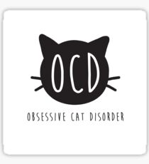 OCD: Obsessive Cat Disorder Sticker