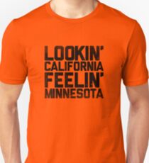 Lookin' California, Feelin' Minnesota (Black) Unisex T-Shirt