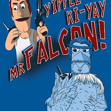 yippee ki yay mr falcon shirt