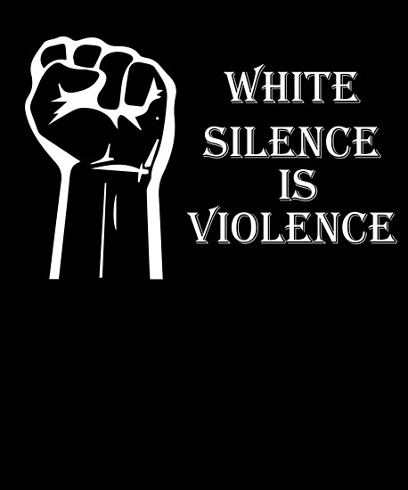 White silence is violence что это