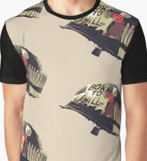 Born To Chill - Weed & Netflix Graphic T-Shirt