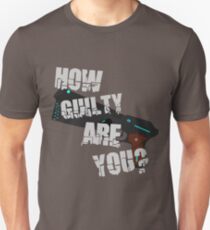 How Guilty Are You? Unisex T-Shirt