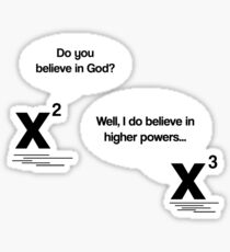 Maths - Do you believe in God? Sticker