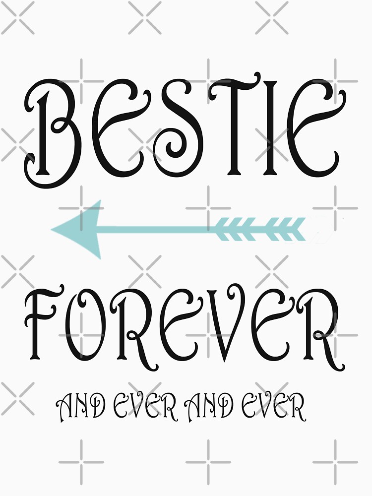 bestie forever bff best friends forever 2 women s relaxed fit t