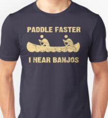 Paddle Faster I Hear Banjos - Vintage Dark Shirt Unisex T-Shirt