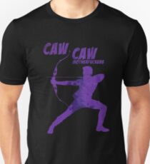 CAW CAW, MOTHERF*CKERS Unisex T-Shirt
