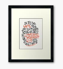 In The End Framed Print