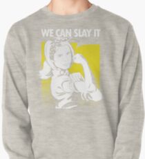 We Can Slay It Pullover