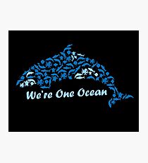 We're One Ocean Photographic Print