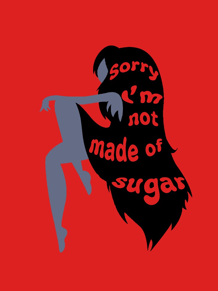 Not Made of Sugar by omgkatkat